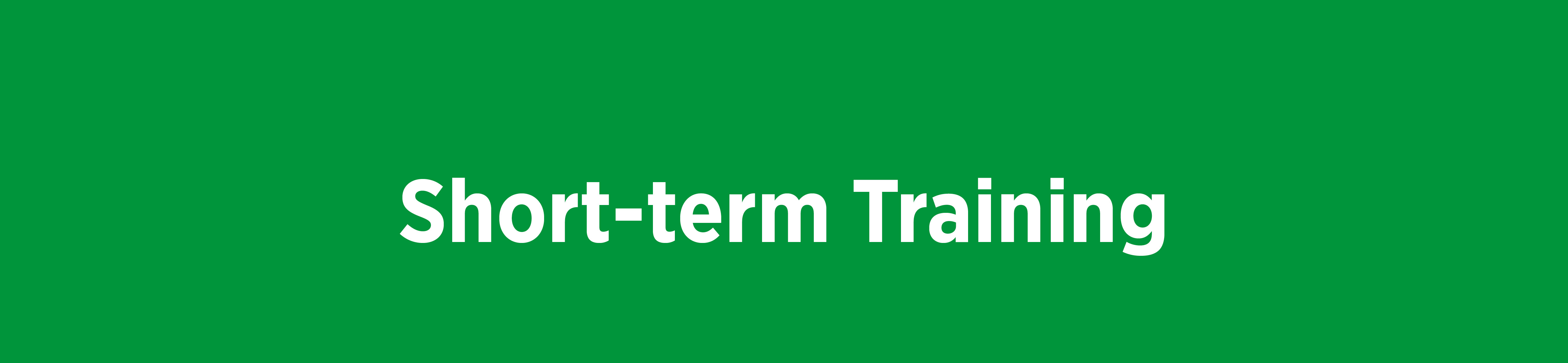 Short-term Training